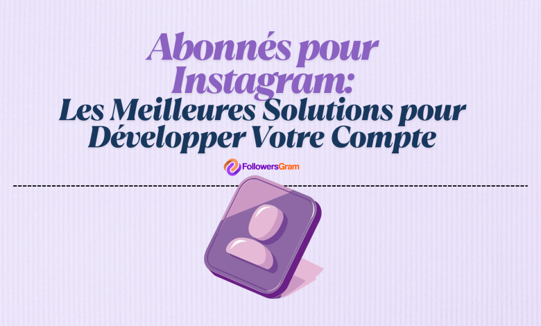 abonnes pour instagram