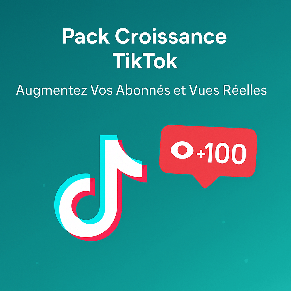 Acheter des Pack de Croissance TikTok